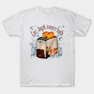 Retro lettering "Live, laugh, toaster bath" T-Shirt